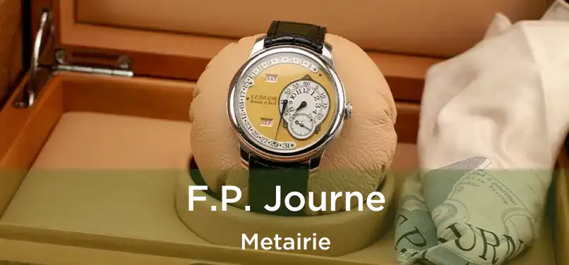 F.P. Journe Metairie