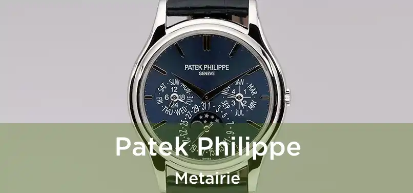 Patek Philippe Metairie